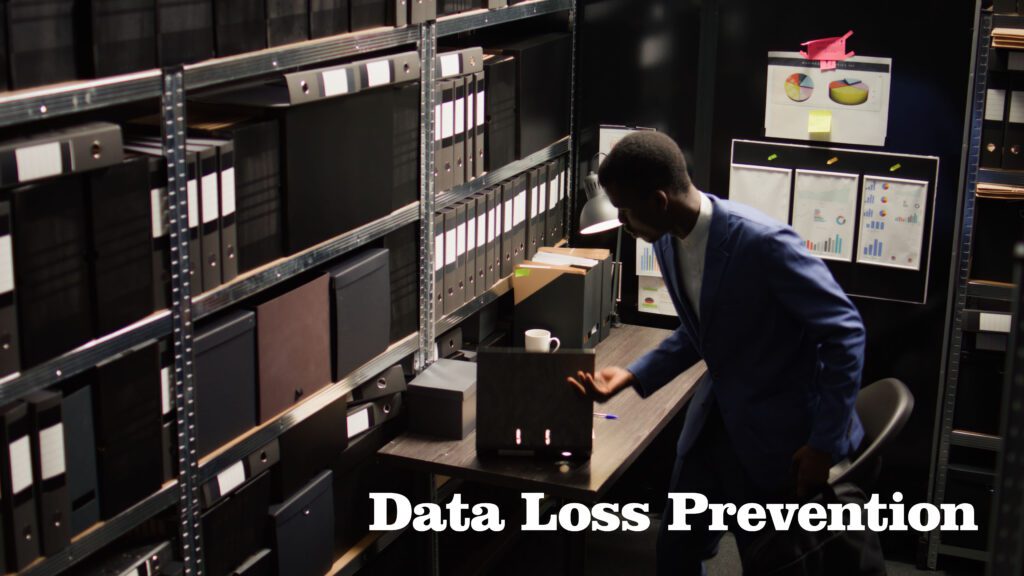 Data Loss Prevention